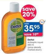 Dettol Antiseptic Liquid-500ml-Each