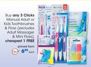 Clicks Manual Adult Or Kids Toothbrushes Floss(Excluding Adult Massager & Mini Floss)-Each