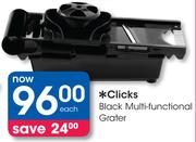 Clicks Black Multi-Functional Grater-Each
