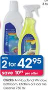 Clicks Anti-Bacterial Window, Bathroom, Kitchen Or Floor Tile Cleaner-2x750ml
