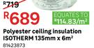 Isotherm Polyester Ceiling Insulation 135mm x 6 Sqm 81423873