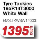 Tackies Tyre 195R14T3000 White Wall EMS.TKWSW14003-Each