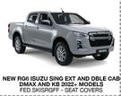 Skinz Custom Fit Seat Covers For RG6 Isuzu Sing Ext & Dbl Cab Dmax & KB 2022+ Models FED.SKISRGFF-Pe