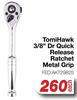 TomiHawk 3/8" Dr Quick Release Ratchet (Metal Grip) FED.AKT29825