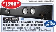 Dixon Ultra Slim 2.1 Channel Bluetooth Soundbar With Built-In Subwoofer SB20
