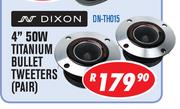Dixon 4" 50W Titanium Bullet Tweeters Pair DN-TH015
