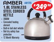 Amber 1.8Ltr Stainless Steel Corded Kettle AM1705
