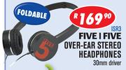 Five I Five Over-Ear Stereo Headphones ISR3