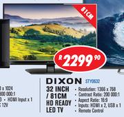 Dixon 32 Inch/81cm HD Ready LED TV STY0632