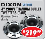 Dixon 4" 200W Titanium Bullet Tweeters Pair