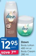 Dawn Body Lotion 400ml Or Body Cream 280ml-Each