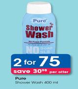 Pure Shower Wash-2x400ml Per Offer