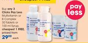 Clicks Pay Less Multivitamin Or B Complex 30 Tablets Or 100ml Syrup-Each