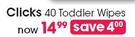 Clicks 40 Toddler Wipes-Per Pack