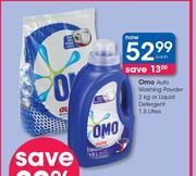 Omo Auto Washing Powder-2Kg Or Liquid Detergent-1.5Ltr-Each