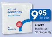 Clicks Serviettes 50 Single Ply-Per Pack