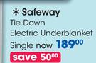 Safeway Tie Down Electric Underblanket Single