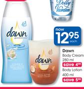 Dawn Body Cream 280Ml/Body Lotion 400Ml-Each