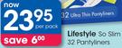 Lifestyle So Slim 32 Pantyliners-Per Pack