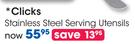 Clicks Stainless Steel Serving Utensils-Per Set