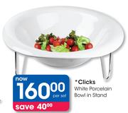 Clicks White Porcelain Bowl In Stand-Per Set