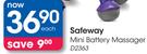 Safeway Mini Battery Massager D2363-Each