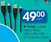 Sway Cables USB To Micro, USB To Mini USB Or 3.5 Audio Cable-Each