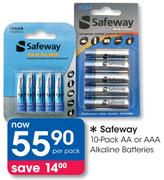 Safeway 10 Pack AA Or AAA Alakline Batteries-Per Pack