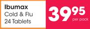 Ibumax Cold & Flu 24 Tablets-Per Pack