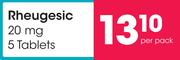 Rheugesic 20mg 5 Tablets-Per Pack