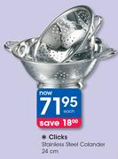 Clicks Stainless Steel Colander-24cm Each