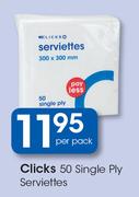 Clicks 50 Single Ply Serviettes-Per Pack