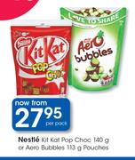 Nestle Kit Kat Pop Choc-140g Or Aero Bubbles Pouches-113g Per Pack