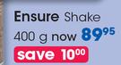 Ensure Shake-400g Each