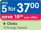 Clicks 12 Energy Sweets-For 5