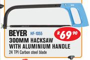 Beyer 300MM Hacksaw With Aluminium Handle HF-1055