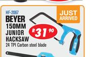 Beyer 150MM Junior Hacksaw HF-2067