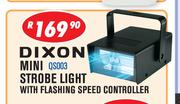 Dixon Mini Strobe Light With Flashing Speed Controller QS003