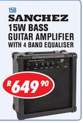 Sanchez 15W Bass Guitar Amplifier With 4 Band Equaliser 15B