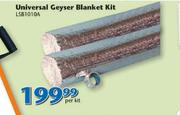 Universal Geyser Blanket Kit LSB1010A-Per Kit