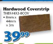 Hardwood Coverstrip 8mm TH8X44X3-0C0V
