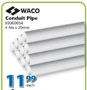 Waco Conduit Pipe 4mx20mm K0000034-Each