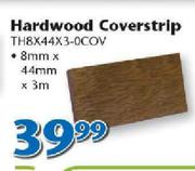 Hardwood Coverstrip 8mmx44mmx3m TH8X44X3-0COV