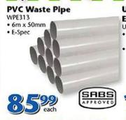 SABS PVC Waste Pipe 6mx50mm E-Spec WPE313-Each