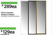 Mirror Essential W34cm x H125cm 81478820/81478819/81478821-Each