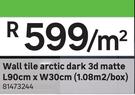 Wall Tile Arctic Dark 3D Matte L90cm x W30cm (1.08 Sqm/Box) 81473244-Per Sqm