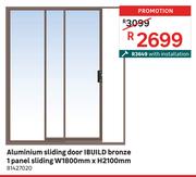 IBuild Aluminium Sliding Door Bronze 1 Panel Sliding W1800mm x H2100mm 81427020