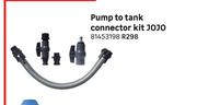 Jojo Pump To Tank Connector Kit