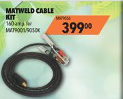 Matweld Cable Kit MAT9056