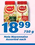 Nola Mayonnaise-750g Each